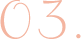 03